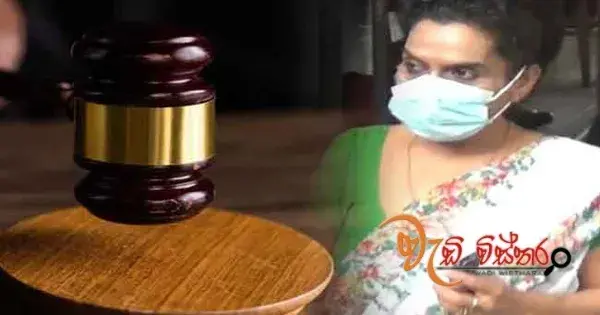 ශෂී වීරවංශගේ පාස්පෝට් නඩුවේ වැඩිදුර සාක්ෂි විභාගය ජූලි 24දා කැඳවන ලෙස නියෝග